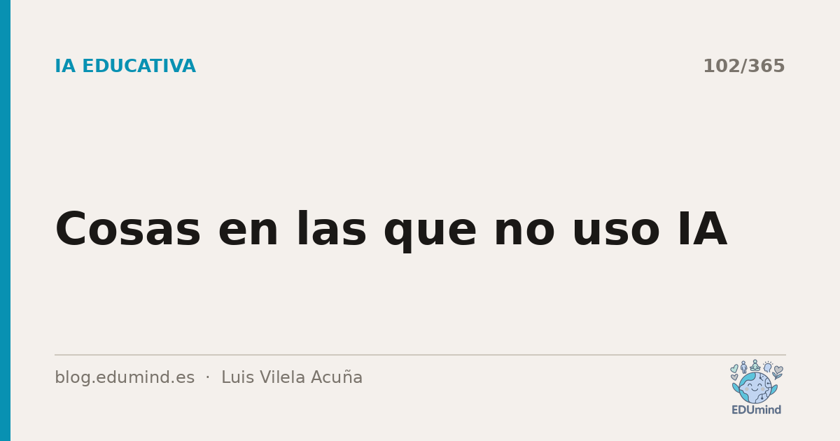 Cosas en las que no uso IA