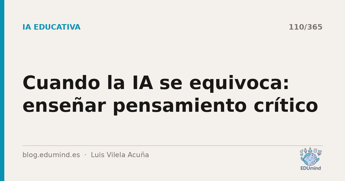Cuando la IA se equivoca: enseñar pensamiento crítico