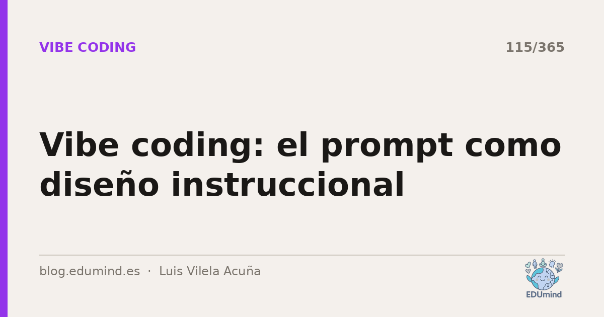 Vibe coding: el prompt como diseño instruccional