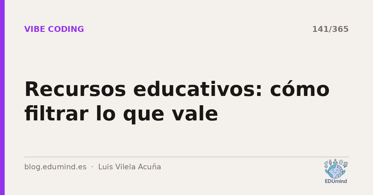 Recursos educativos: cómo filtrar lo que vale