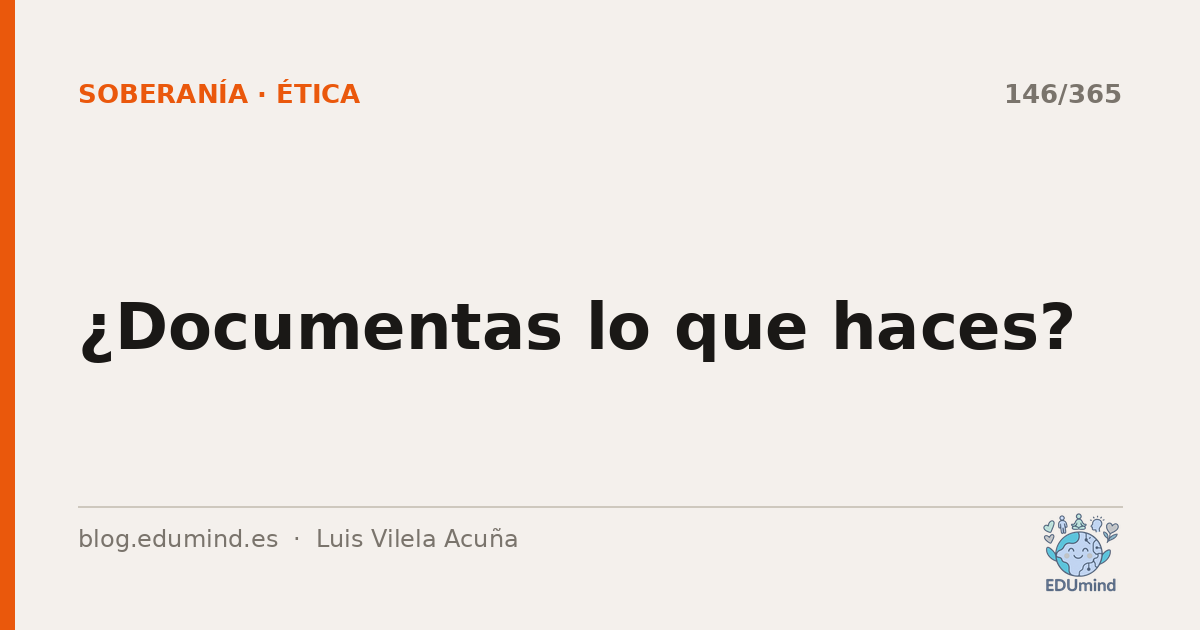 ¿Documentas lo que haces?