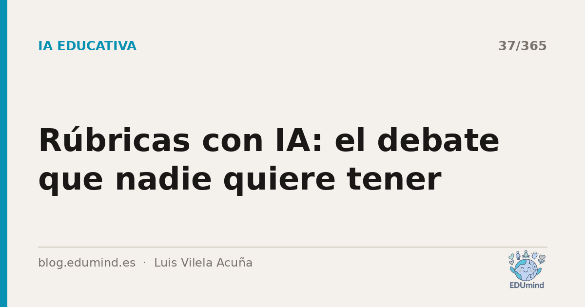 Rúbricas con IA: el debate que nadie quiere tener