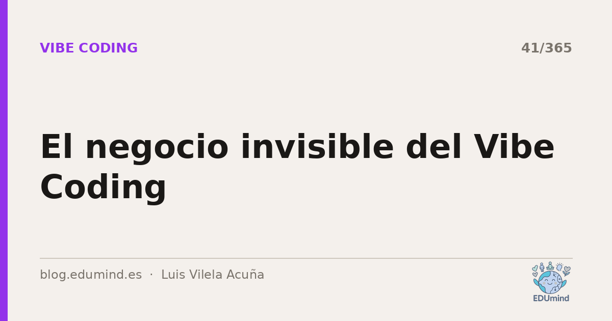 El negocio invisible del Vibe Coding