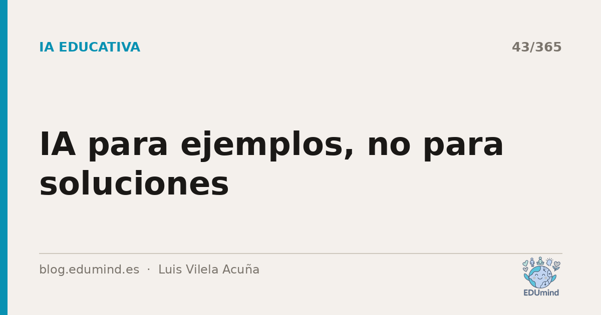 IA para ejemplos, no para soluciones