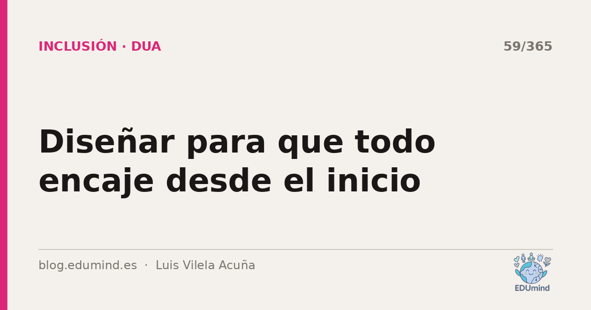 Diseñar para que todo encaje desde el inicio