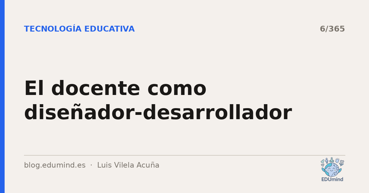 El docente como diseñador-desarrollador