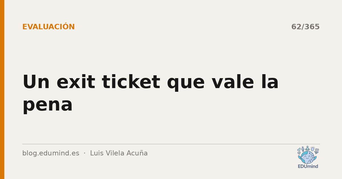 Un exit ticket que vale la pena