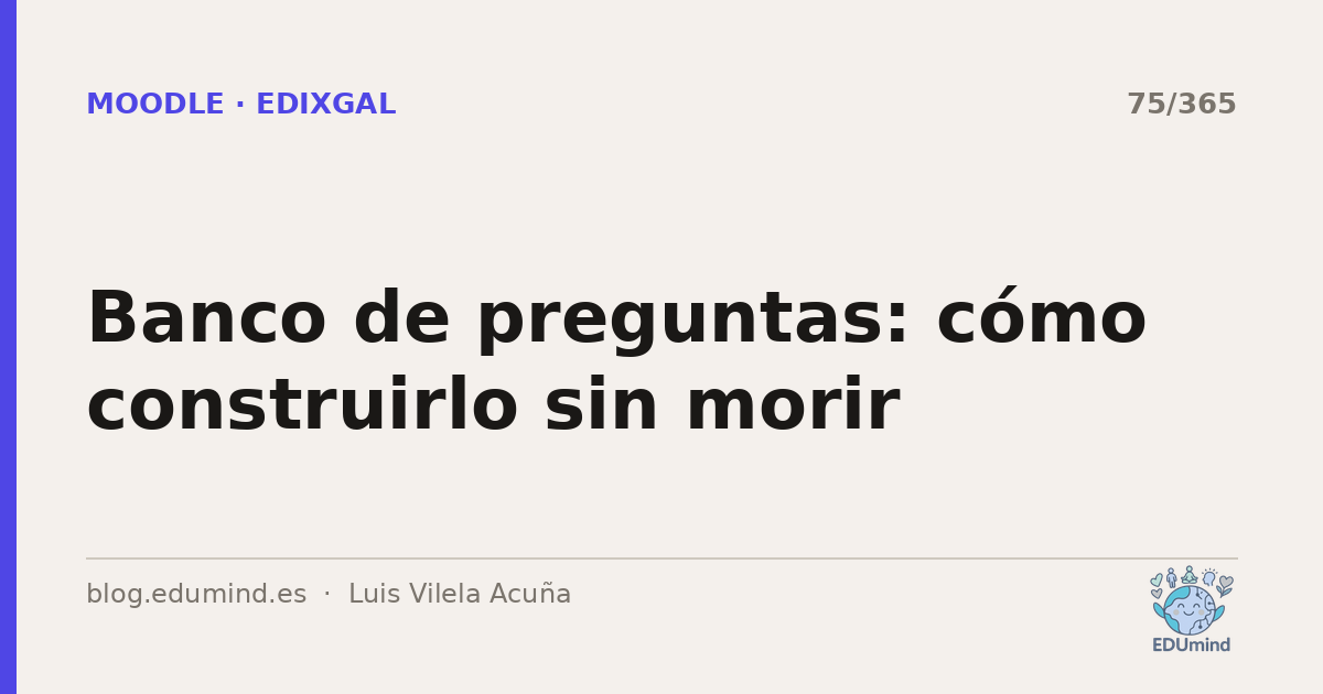 Banco de preguntas: cómo construirlo sin morir