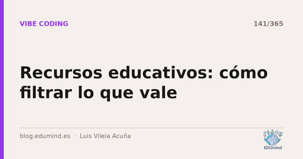 Recursos educativos: cómo filtrar lo que vale
