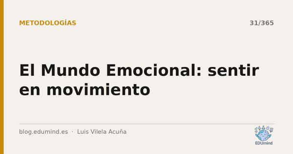 El Mundo Emocional: sentir en movimiento