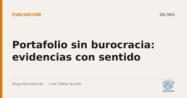 Portafolio sin burocracia: evidencias con sentido