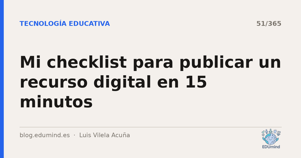 Mi checklist para publicar un recurso digital en 15 minutos