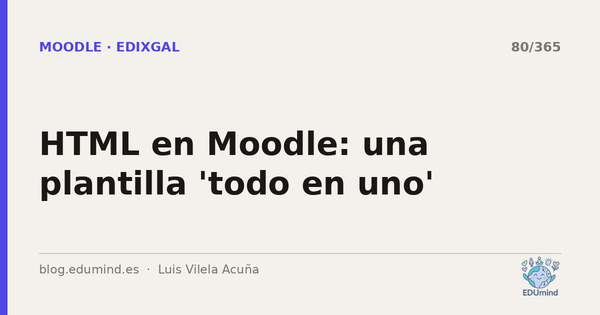 HTML en Moodle: una plantilla 'todo en uno'