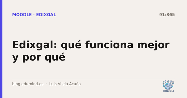Edixgal: qué funciona mejor y por qué